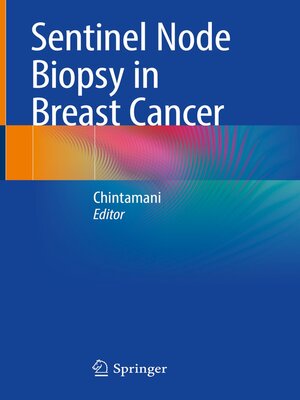cover image of Sentinel Node Biopsy in Breast Cancer